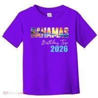 Bahamas Birthday Trip 2026 Toddler T-Shirt thumb 0