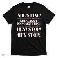 Bad Blood TS Yells At Security Guard Version Shes Fine Baby Now T-Shirt thumb 0