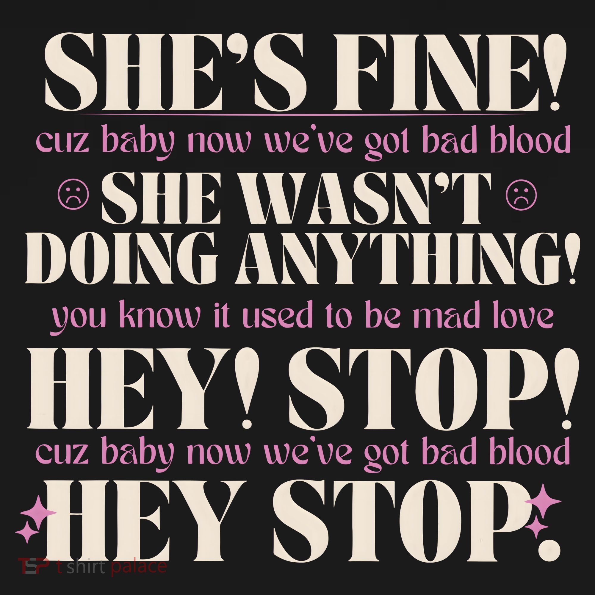 Bad Blood TS Yells At Security Guard Version Shes Fine Baby Now Women's Tank Top
