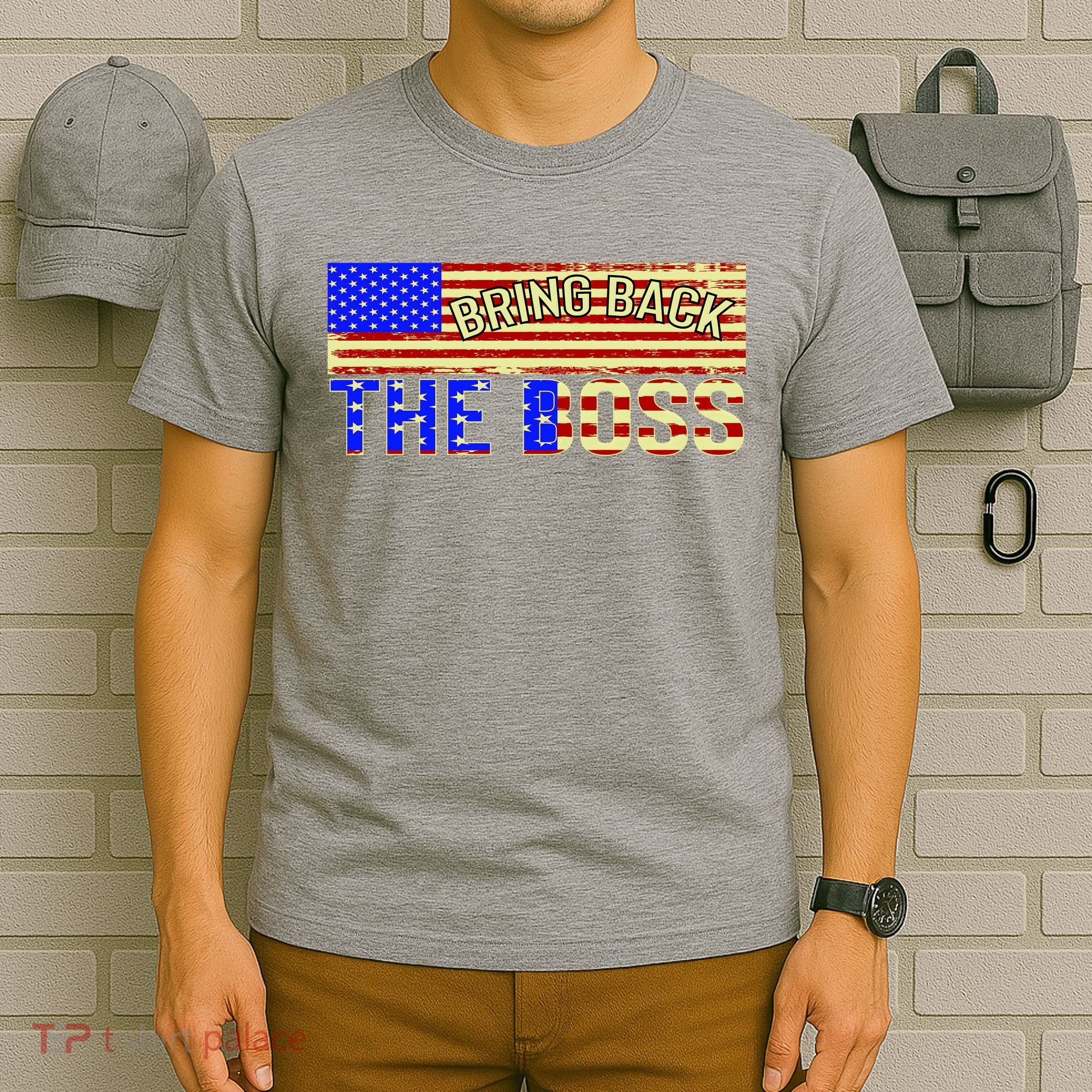 Bring Back The Boss Donald Trump T-Shirt