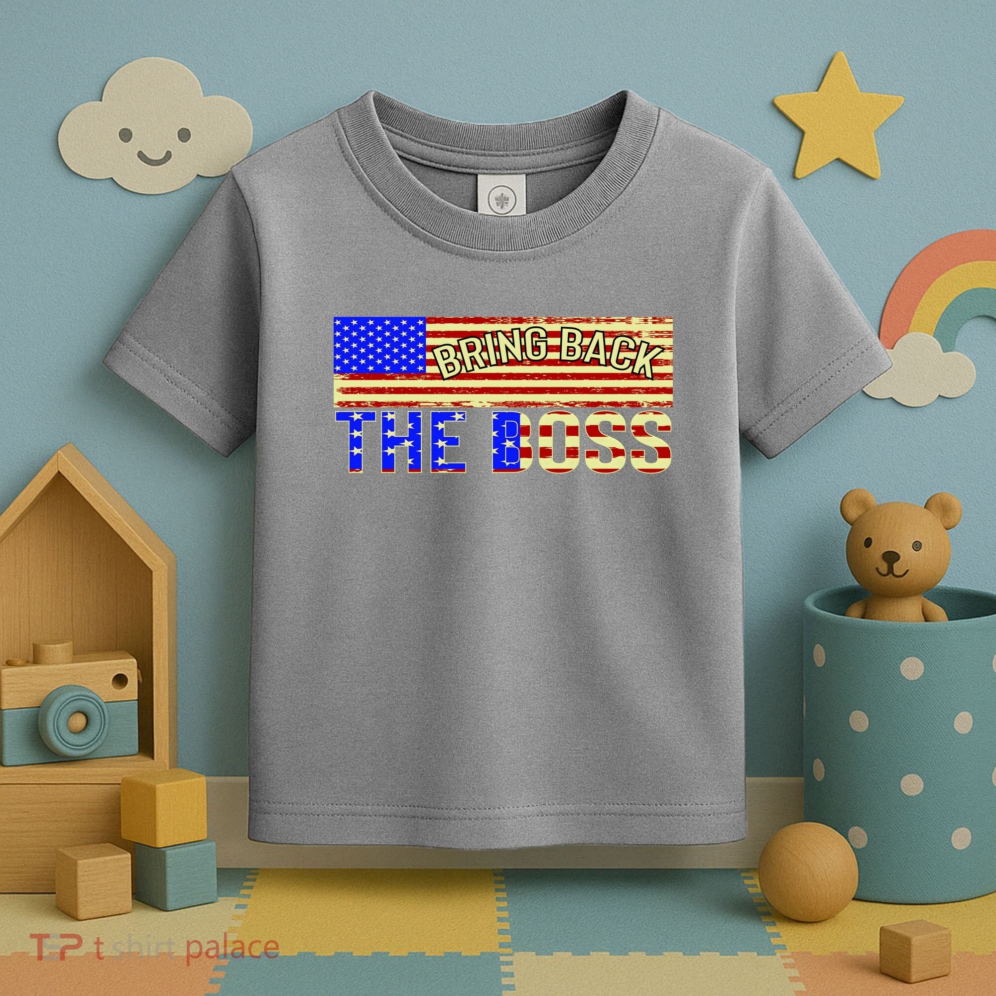 Bring Back The Boss Donald Trump Toddler T-Shirt