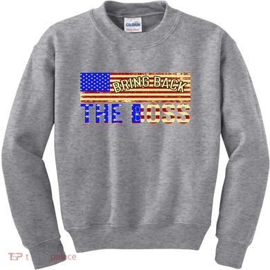 Bring Back The Boss Donald Trump Kids Sweatshirt