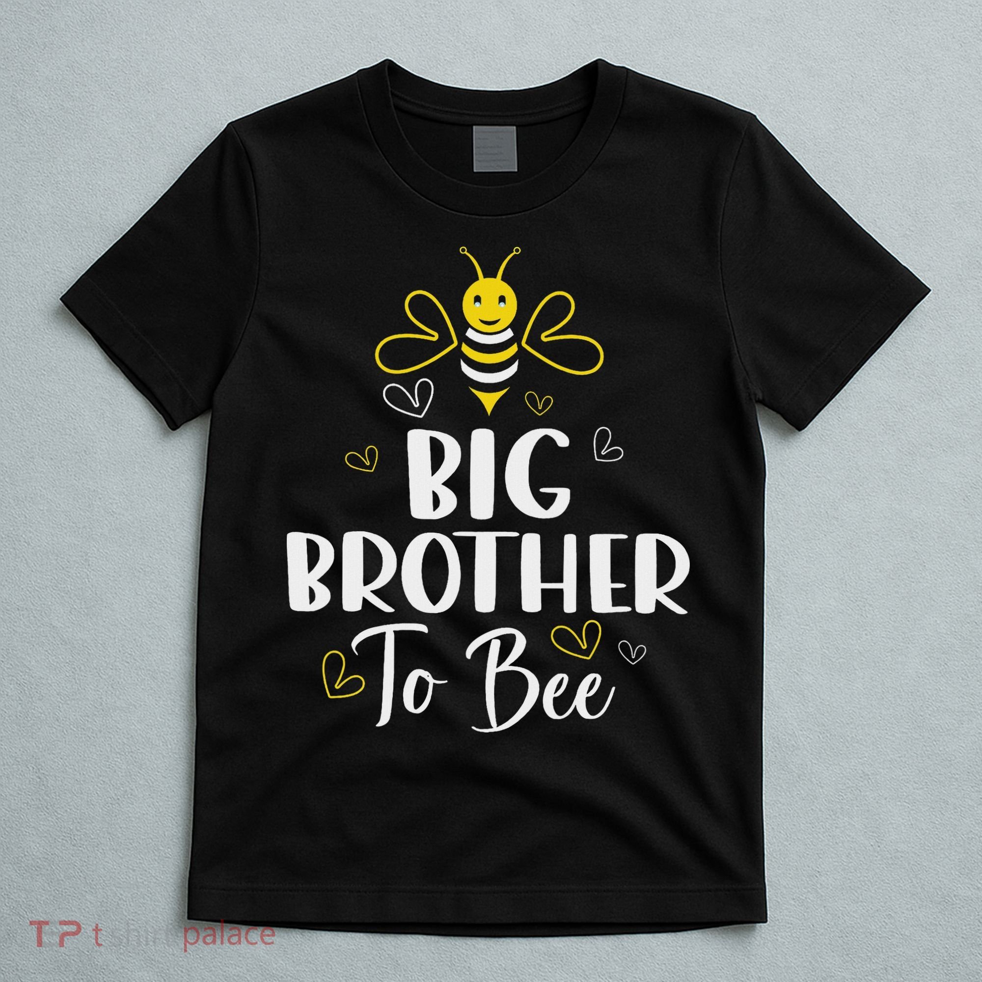 Big Brother To Bee Pregnancy Funny Baby Shower Big Brother T-Shirt