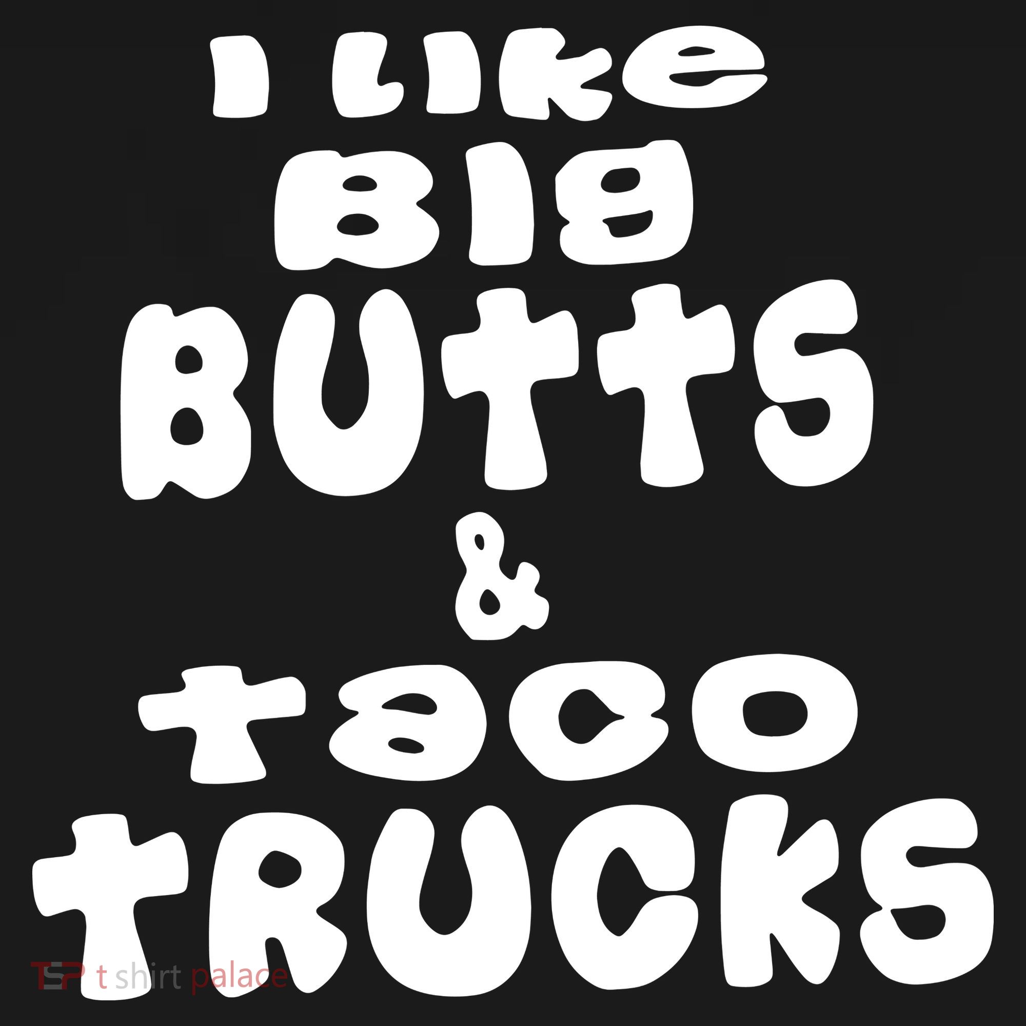 Big Butts & Taco Trucks Funny Adult T Shirt01 Women's Hoodie