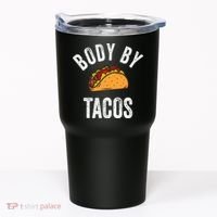 Body By Tacos Funny Cinco De Mayo Mexican Party Tumbler thumb 0