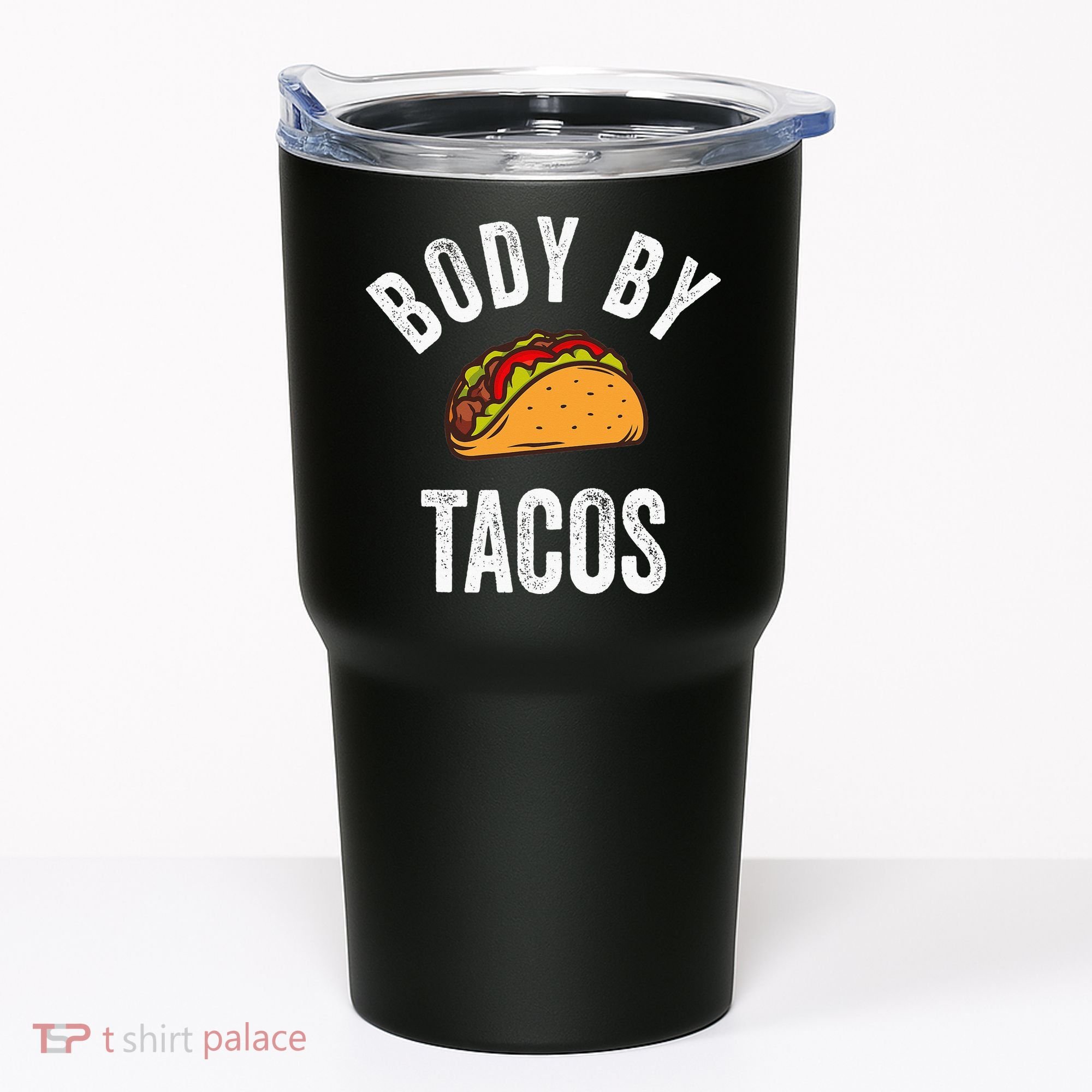 Body By Tacos Funny Cinco De Mayo Mexican Party Tumbler