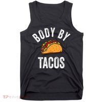 Body By Tacos Funny Cinco De Mayo Mexican Party Tank Top thumb 0