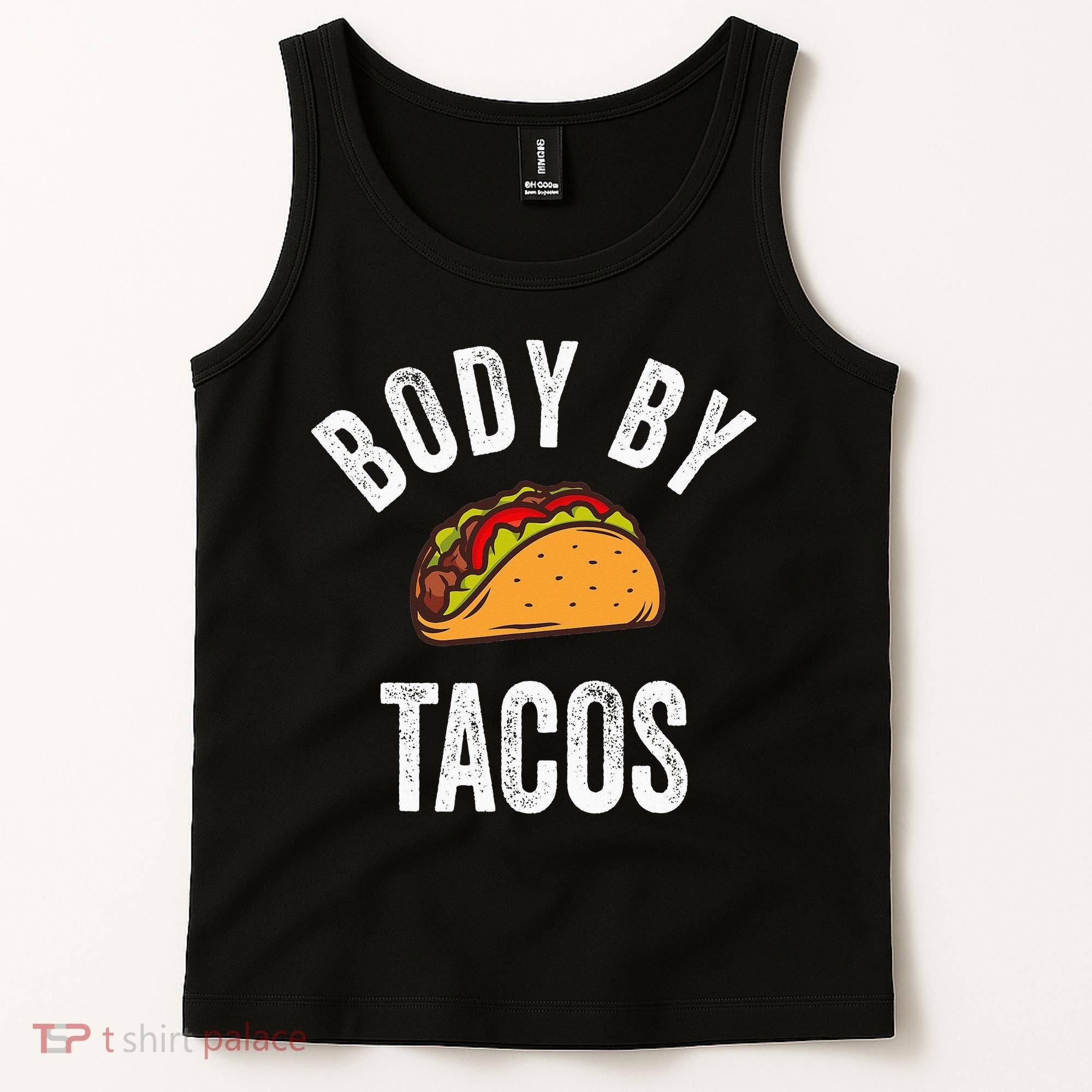 Body By Tacos Funny Cinco De Mayo Mexican Party Tank Top