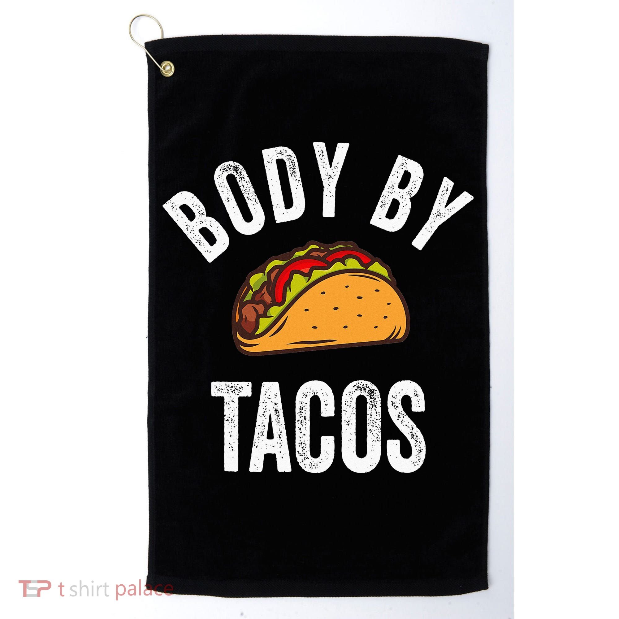 Body By Tacos Funny Cinco De Mayo Mexican Party Golf Towel