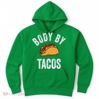Body By Tacos Funny Cinco De Mayo Mexican Party Hoodie thumb 0