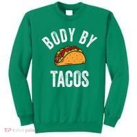 Body By Tacos Funny Cinco De Mayo Mexican Party Sweatshirt thumb 0