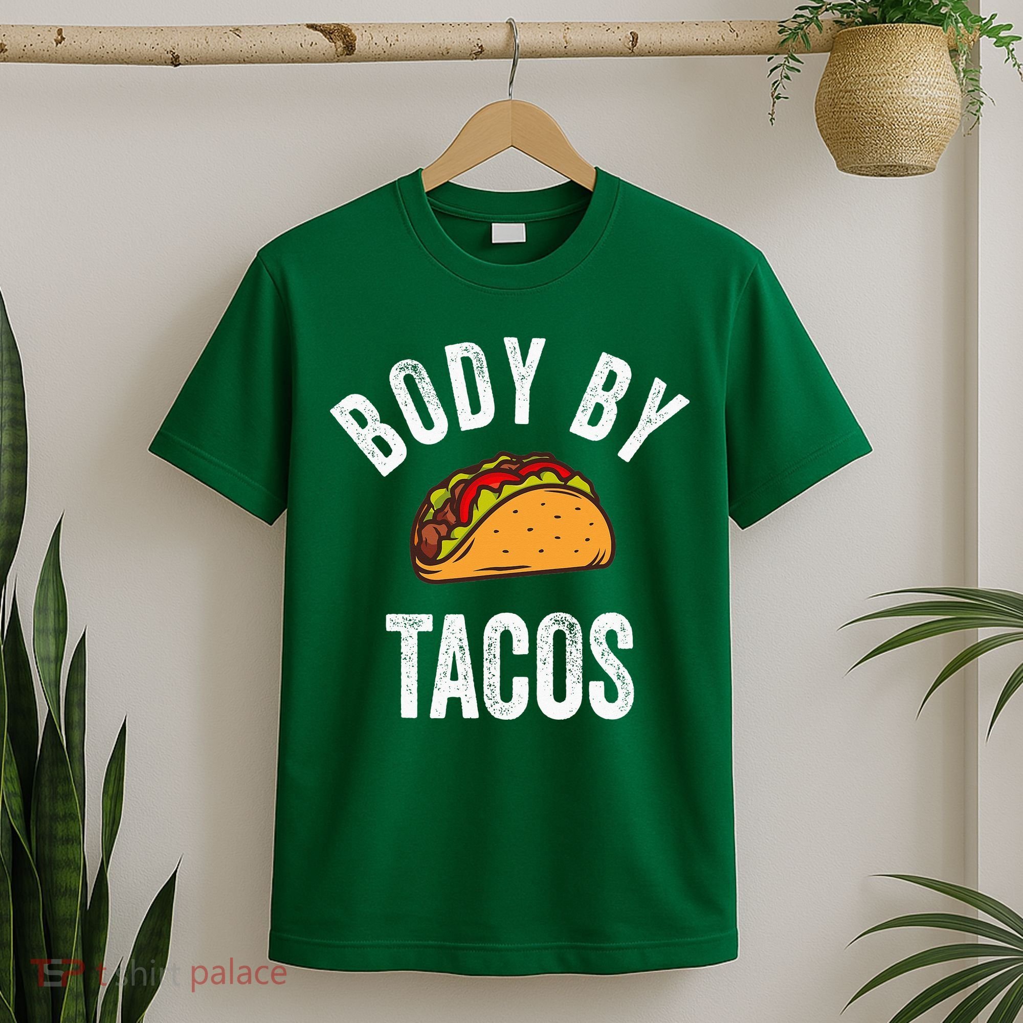 Body By Tacos Funny Cinco De Mayo Mexican Party T-Shirt