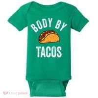 Body By Tacos Funny Cinco De Mayo Mexican Party Baby Bodysuit thumb 0