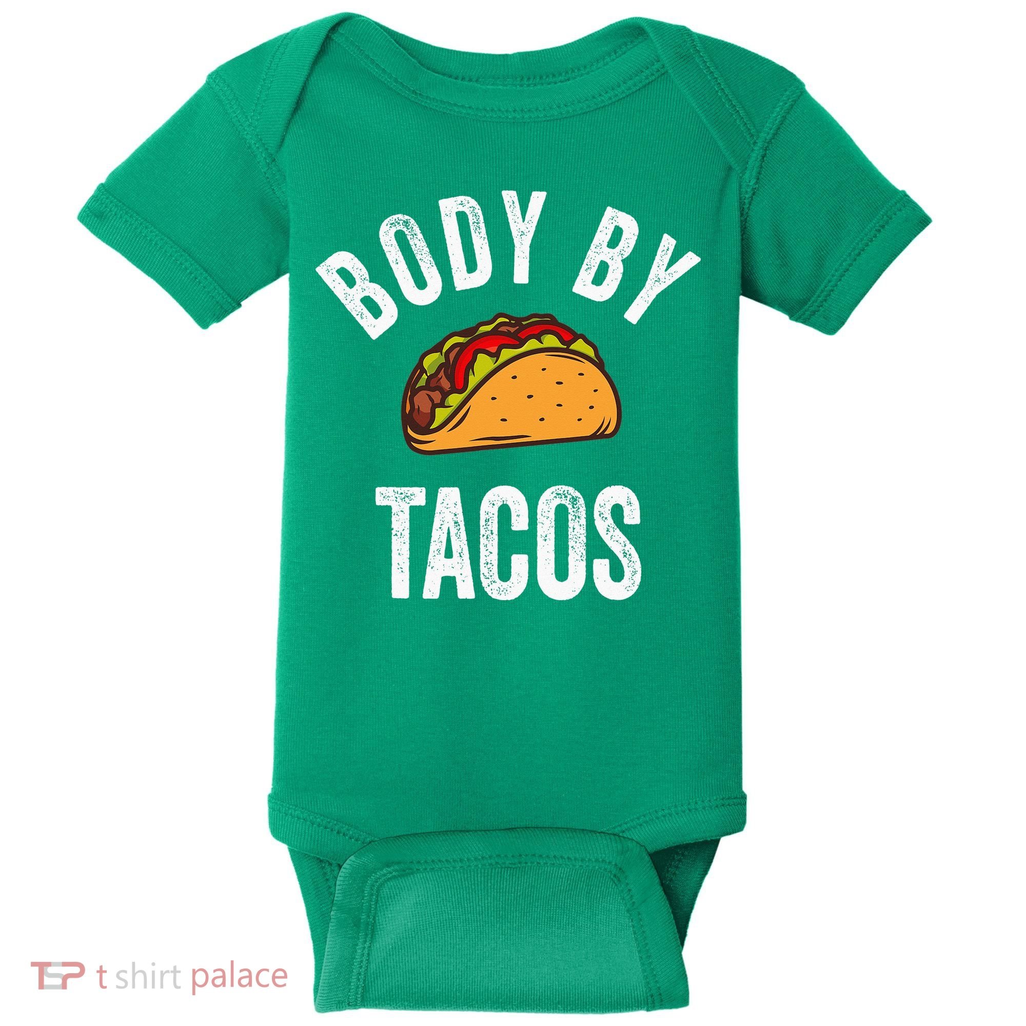 Body By Tacos Funny Cinco De Mayo Mexican Party Baby Bodysuit