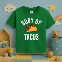 Body By Tacos Funny Cinco De Mayo Mexican Party Toddler T-Shirt thumb 3