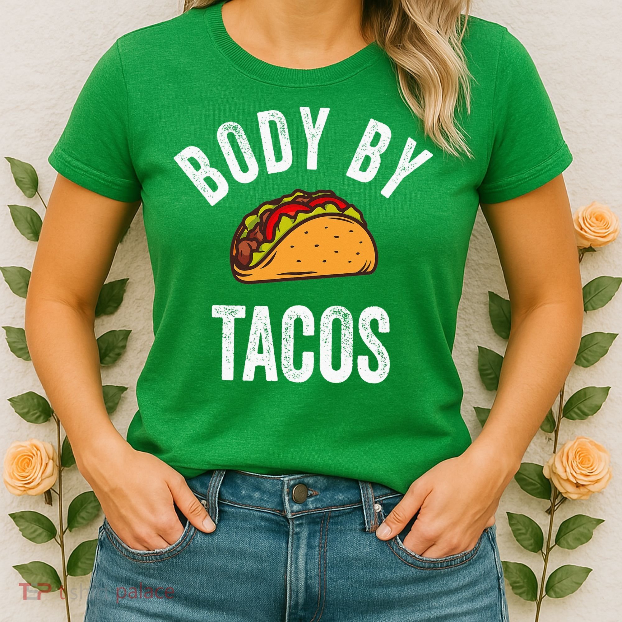 Body By Tacos Funny Cinco De Mayo Mexican Party Women's T-Shirt