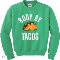 Body By Tacos Funny Cinco De Mayo Mexican Party Kids Sweatshirt thumb 0