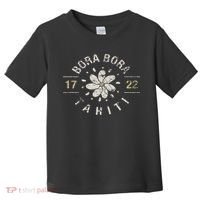 Bora Bora Tahiti Cool Vacation Location Souvenir Gift Toddler T-Shirt thumb 0