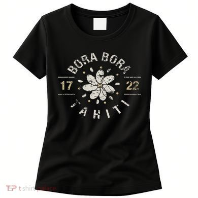 Bora Bora Tahiti Cool Vacation Location Souvenir Gift Women's T-Shirt