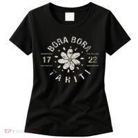 Bora Bora Tahiti Cool Vacation Location Souvenir Gift Women's T-Shirt thumb 0