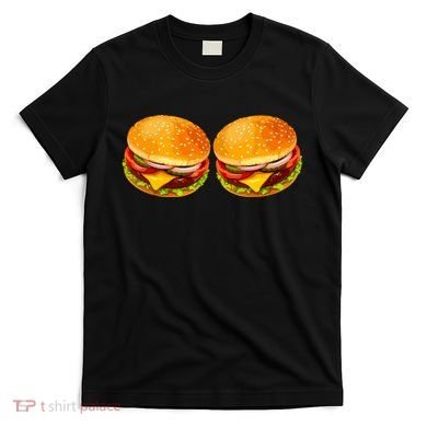 Big Boobs Two Big Hamburger Titty Boobie T-Shirt