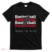 Basketball Born To Play T-Shirt thumb 0