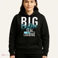 Big Brother to be Loading Big Brother Hoodie thumb 5