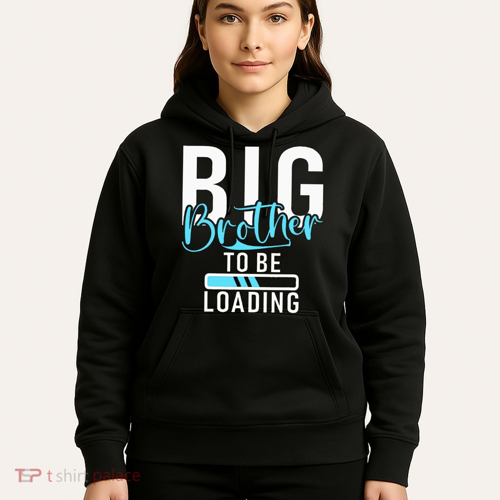 Big Brother to be Loading Big Brother Hoodie