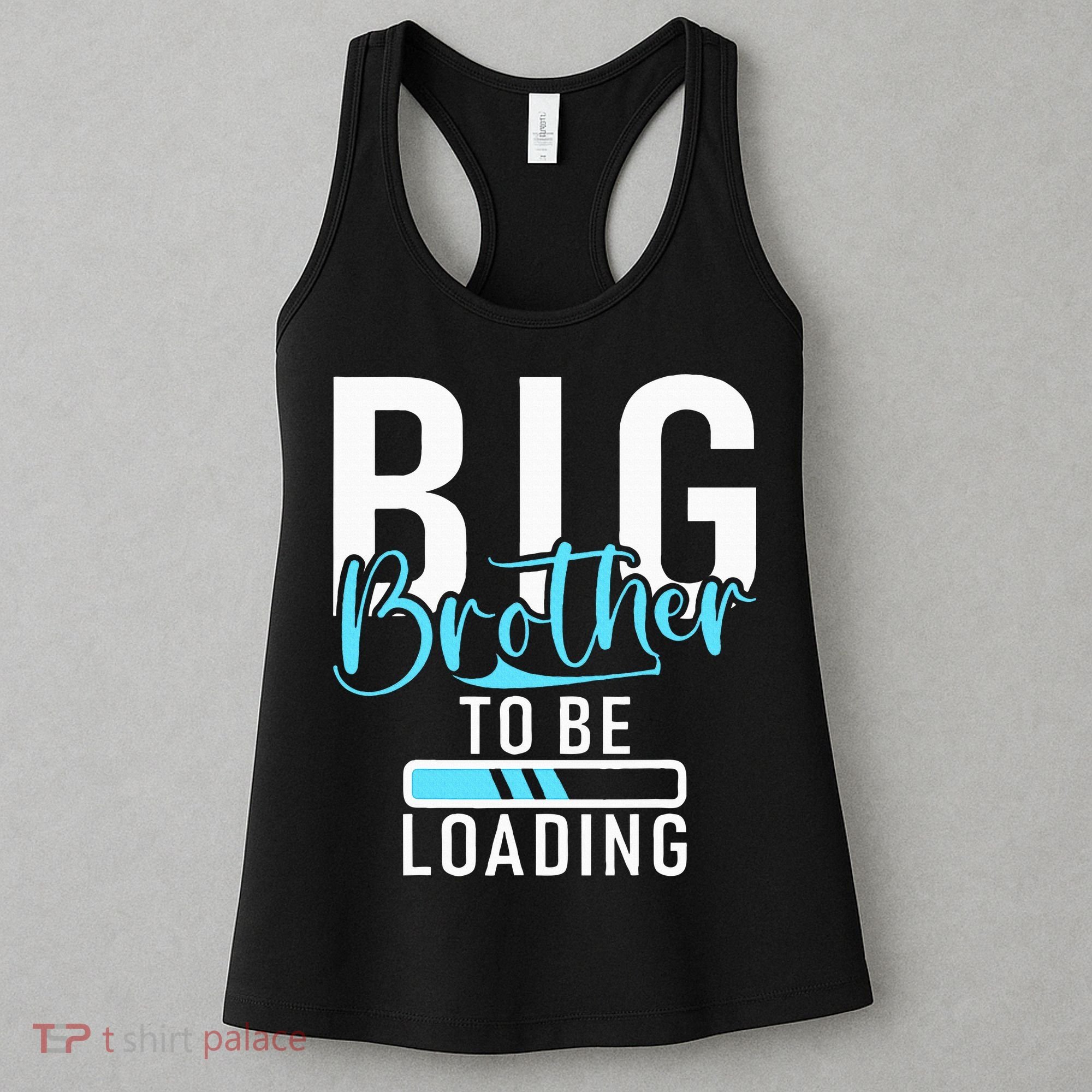 Big Brother to be Loading Big Brother Women's Tank Top