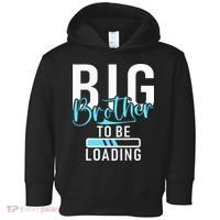 Big Brother to be Loading Big Brother Toddler Hoodie thumb 0