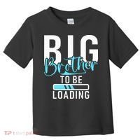 Big Brother to be Loading Big Brother Toddler T-Shirt thumb 0