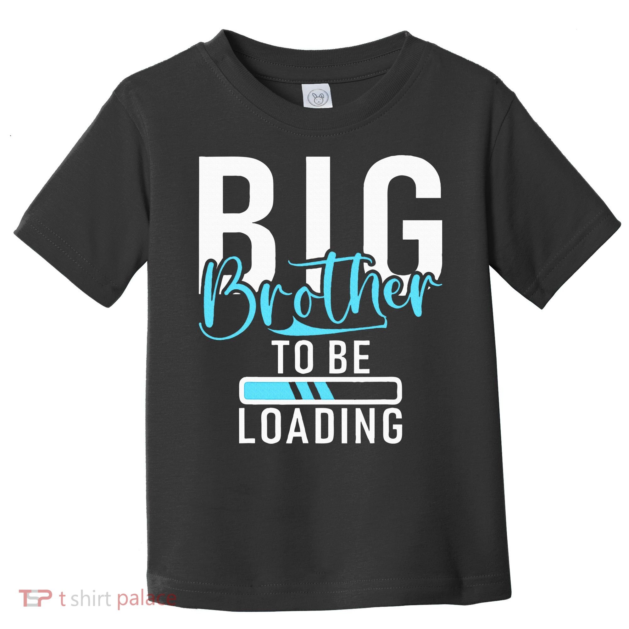 Big Brother to be Loading Big Brother Toddler T-Shirt