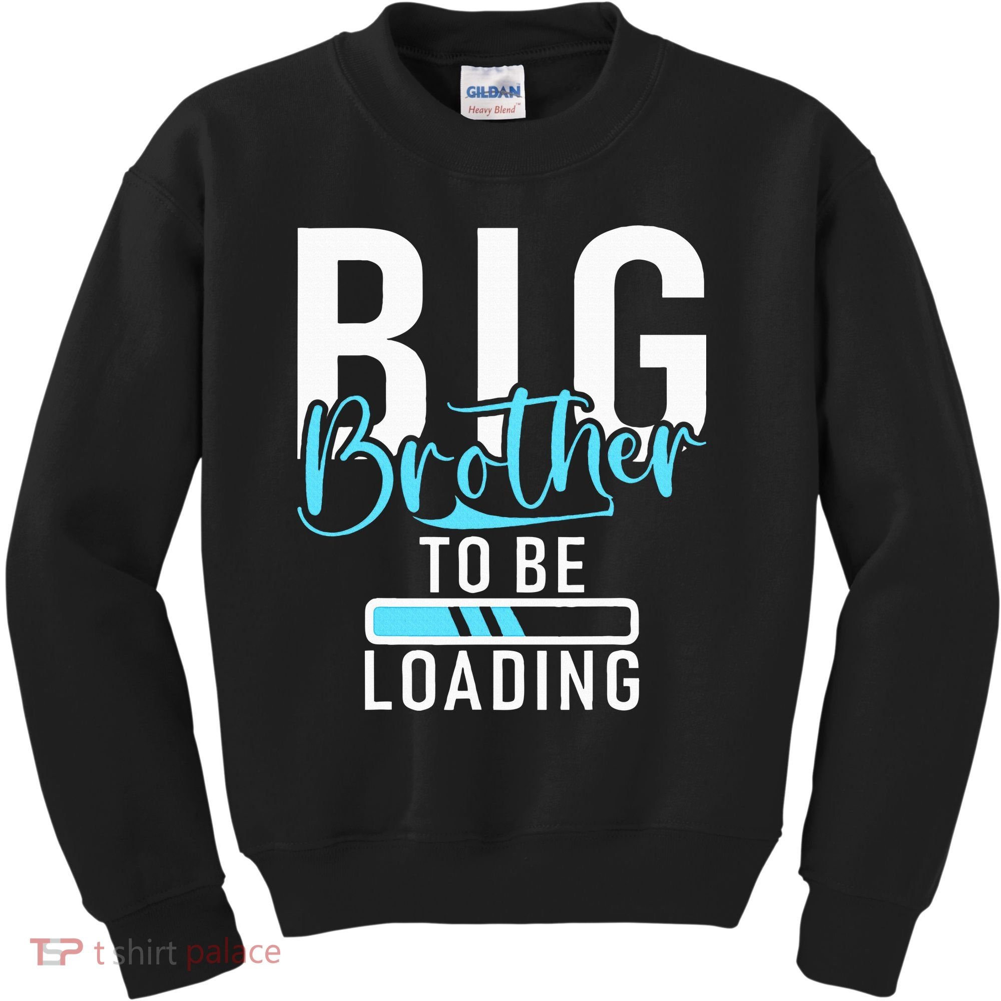 Big Brother to be Loading Big Brother Kids Sweatshirt