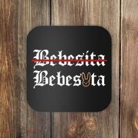 Bebecita Bebesota Tu No Eres Bebecita To Eres Bebesota Coaster thumb 0