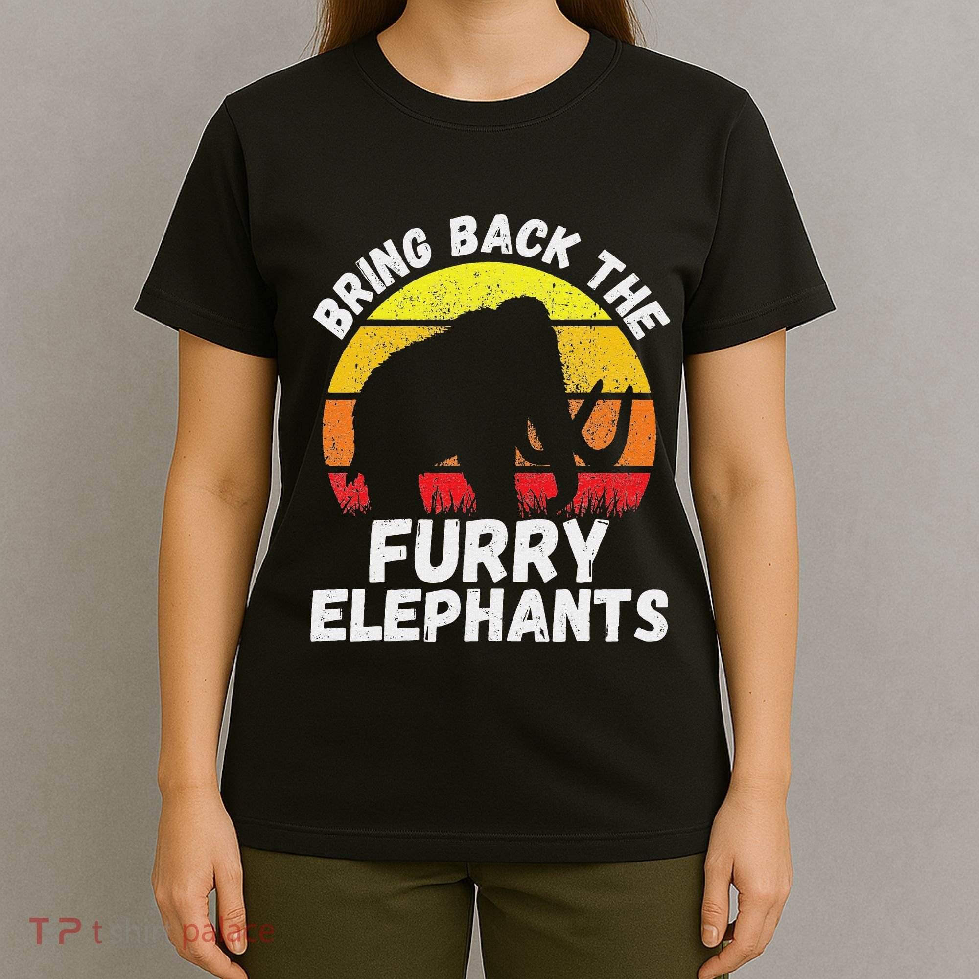 Bring Back The Furry Elephants Woolly Mammoth Funny Quote T-Shirt