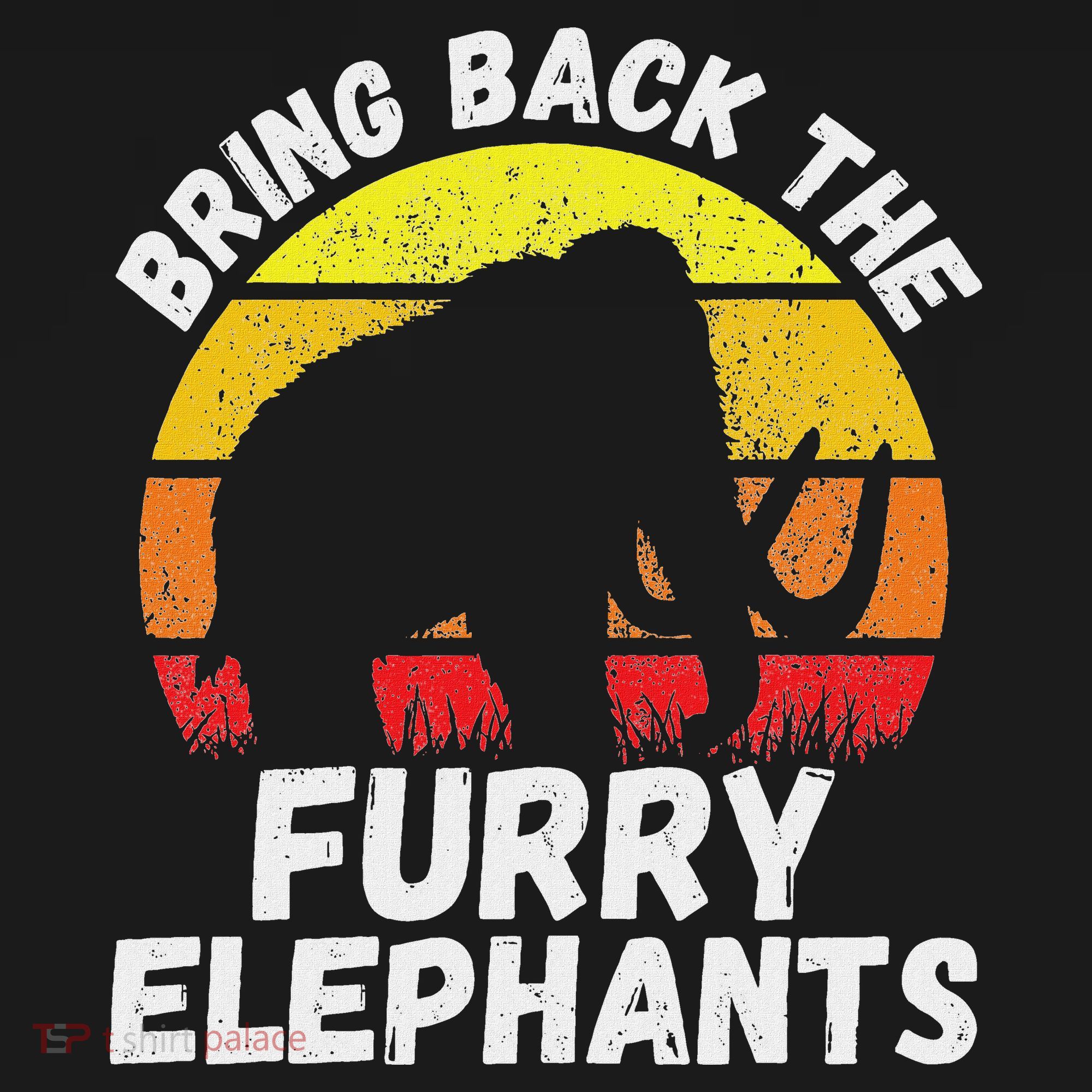 Bring Back The Furry Elephants Woolly Mammoth Funny Quote Mousepad