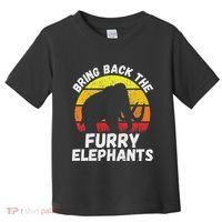 Bring Back The Furry Elephants Woolly Mammoth Funny Quote Toddler T-Shirt thumb 0