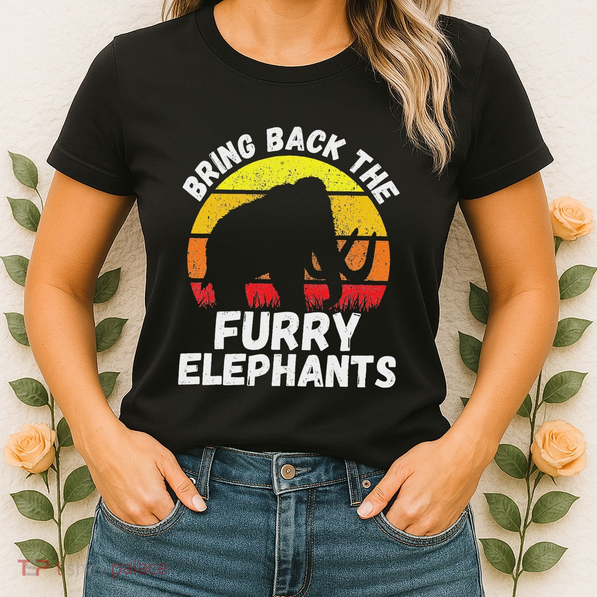 Bring Back The Furry Elephants Woolly Mammoth Funny Quote Women's T-Shirt