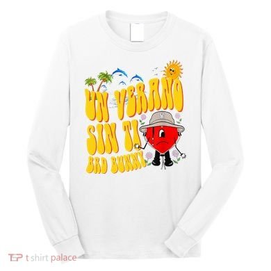 B Bunny Un Verano Sin Ti Latino Long Sleeve Shirt