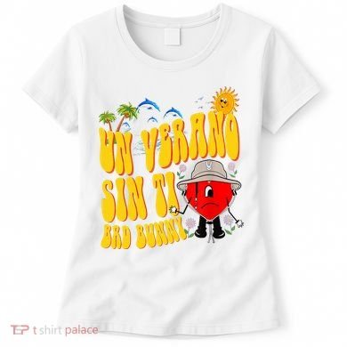 B Bunny Un Verano Sin Ti Latino Women's T-Shirt