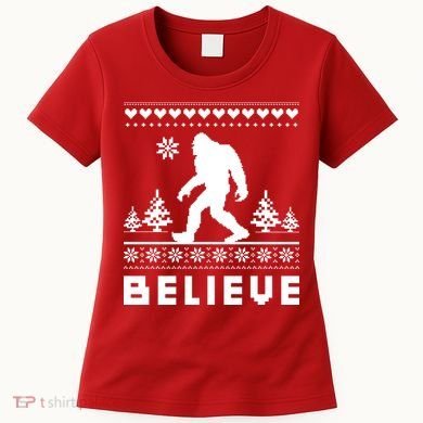 Bigfoot Believe Ugly Christmas Sweater Sasquatch Women's T-Shirt