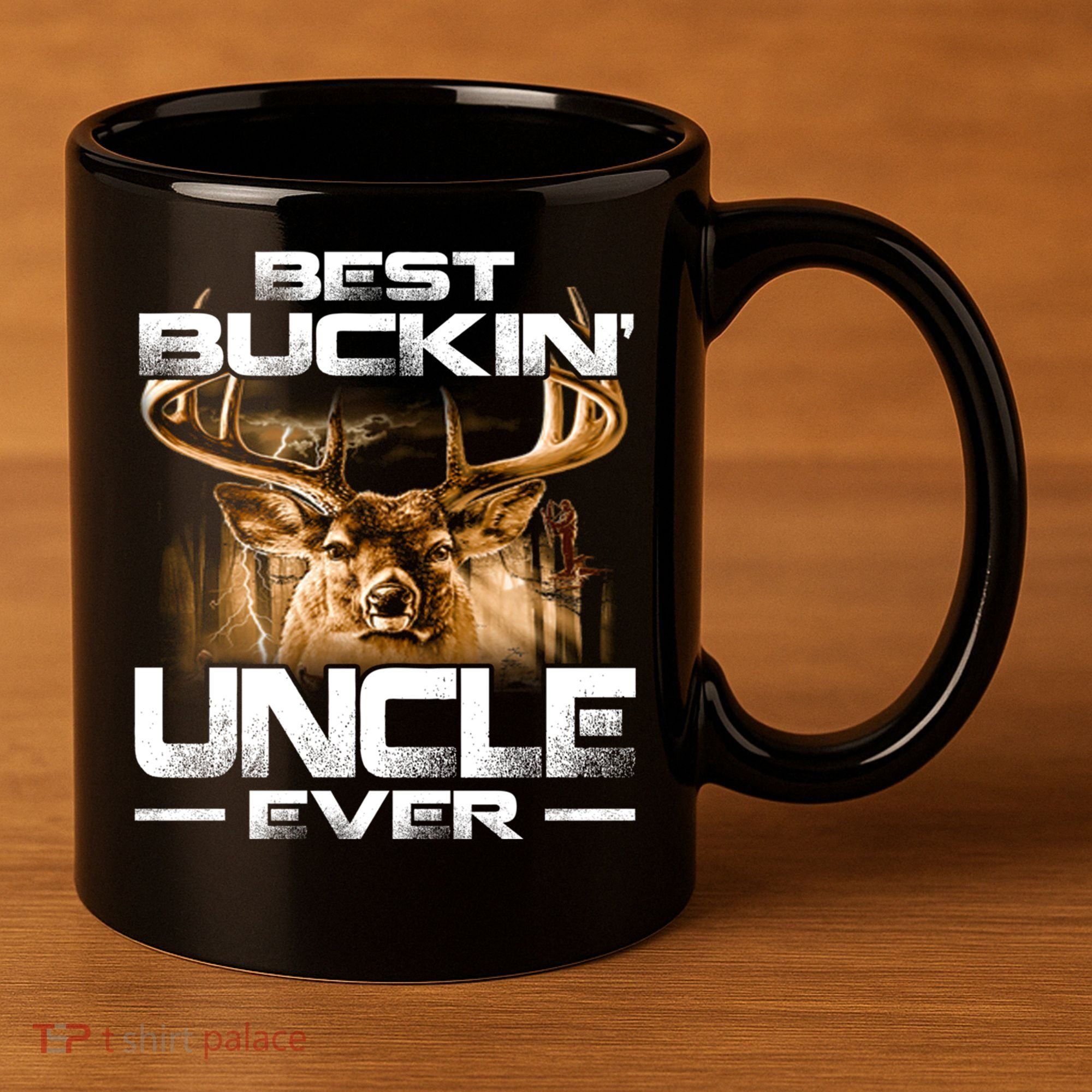 Best Buckin Uncle Ever Deer Hunting Bucking Father Gift 11oz C Handle Ceramic Mug