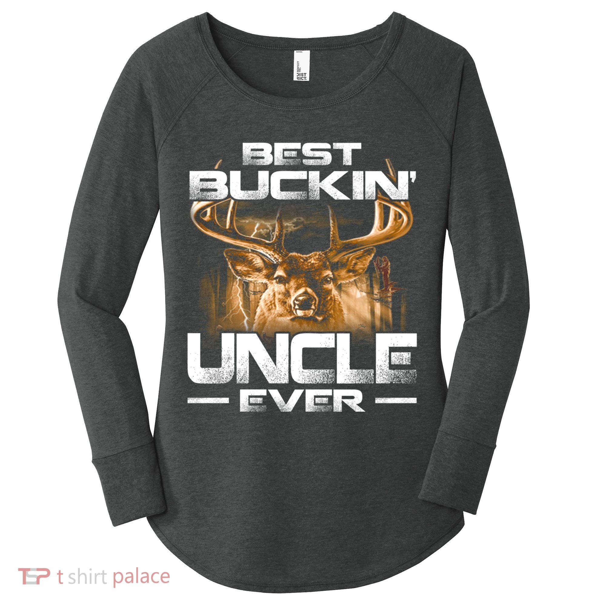 Best Buckin Uncle Ever Deer Hunting Bucking Father Gift Women's Perfect Tri Tunic Long Sleeve Shirt