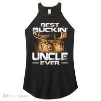 Best Buckin Uncle Ever Deer Hunting Bucking Father Gift Women's Perfect Tri Rocker Tank thumb 0