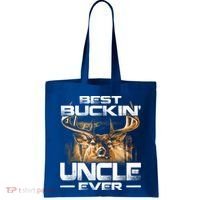 Best Buckin Uncle Ever Deer Hunting Bucking Father Gift Tote Bag thumb 0