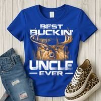Best Buckin Uncle Ever Deer Hunting Bucking Father Gift Women's T-Shirt thumb 3