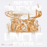Best Buckin Uncle Ever Deer Hunting Bucking Father Gift Garment-Dyed Sweatshirt thumb 2