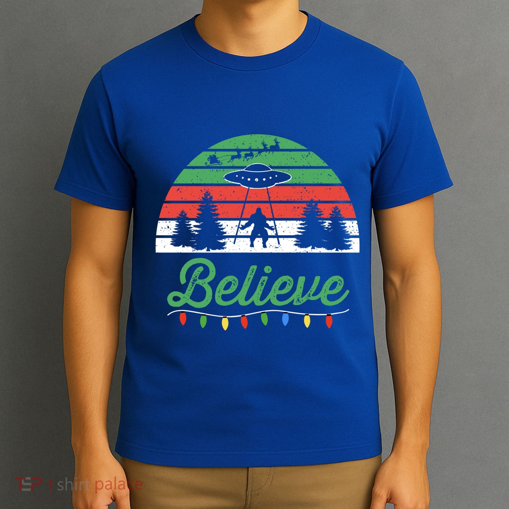 Bigfoot Believe Ufo Aliens Santa Claus Reindeer Christmas Great Gift T-Shirt