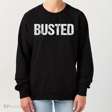 Busted Women's Sweatshirt