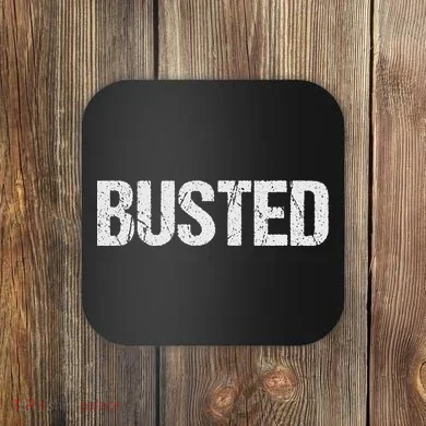 Busted Coaster
